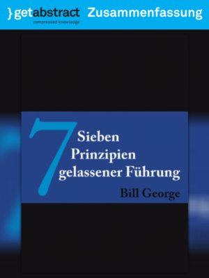 cover image of Sieben Prinzipien gelassener Führung (Zusammenfassung)